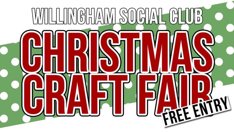 Willingham Social Club Christmas Craft Fair