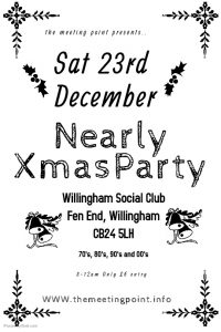 Nearly Xmas Party Willingham Social Club